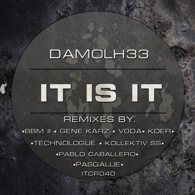 It Is It - Technologue Remix cover art