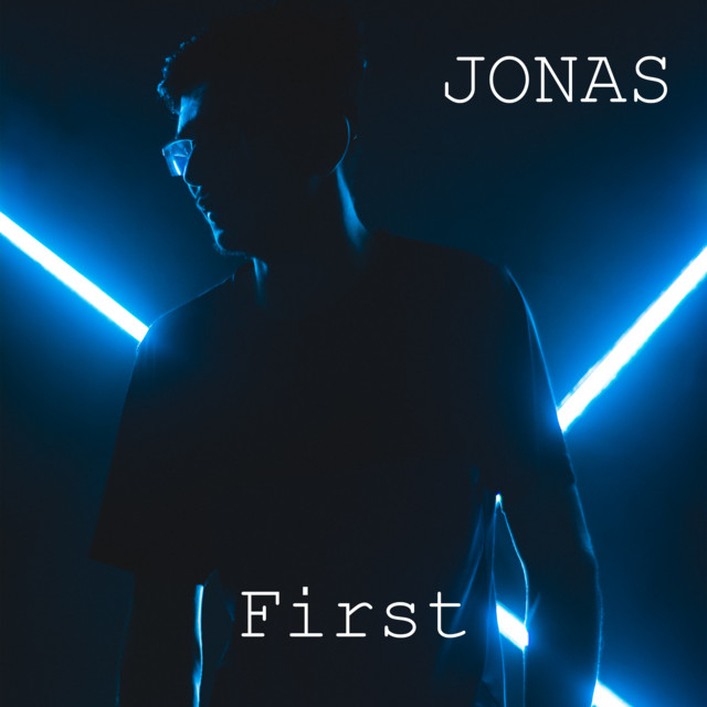 First - Single by JONAS | Spotify
