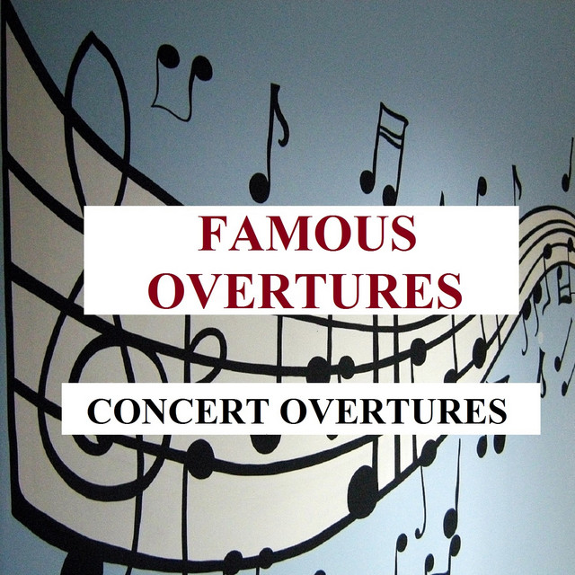 Famous Overtures - Concert Overtures
