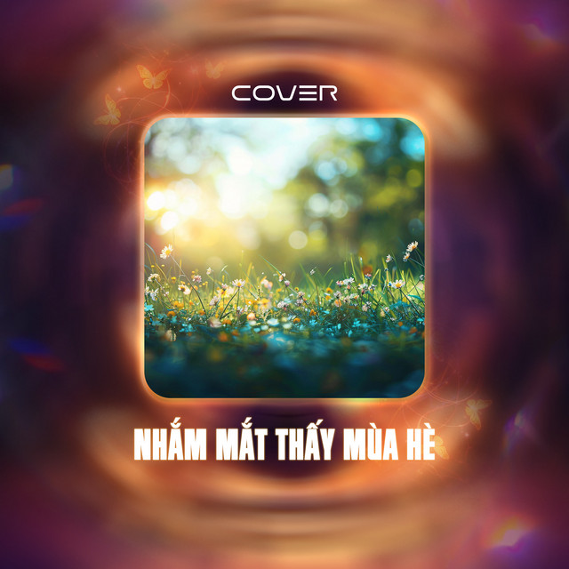 Nhắm Mắt Thấy Mùa Hè cover art