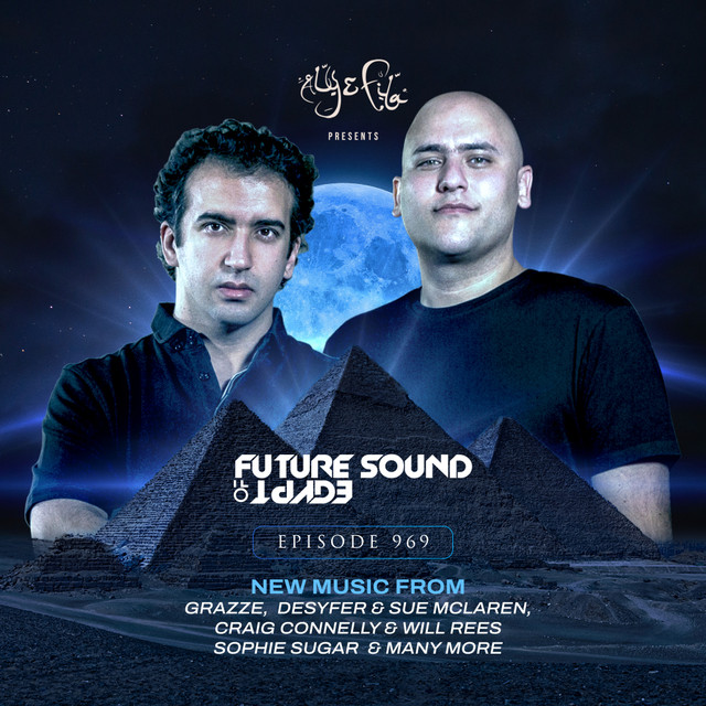 FSOE 969 - Future Sound Of Egypt Episode 969
