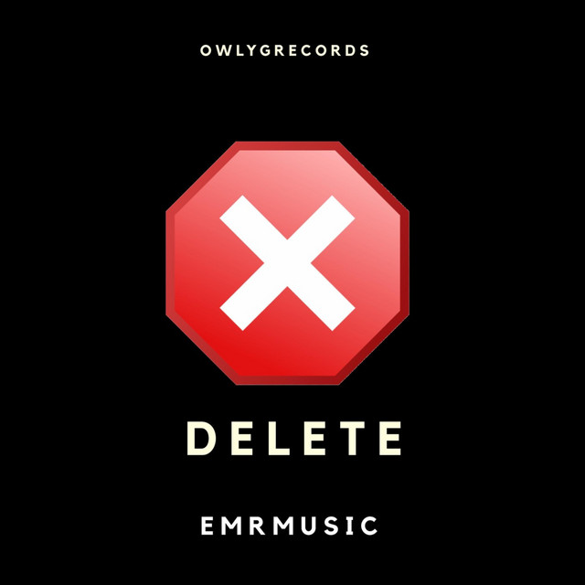 Delete - Single by Emrmusic | Spotify