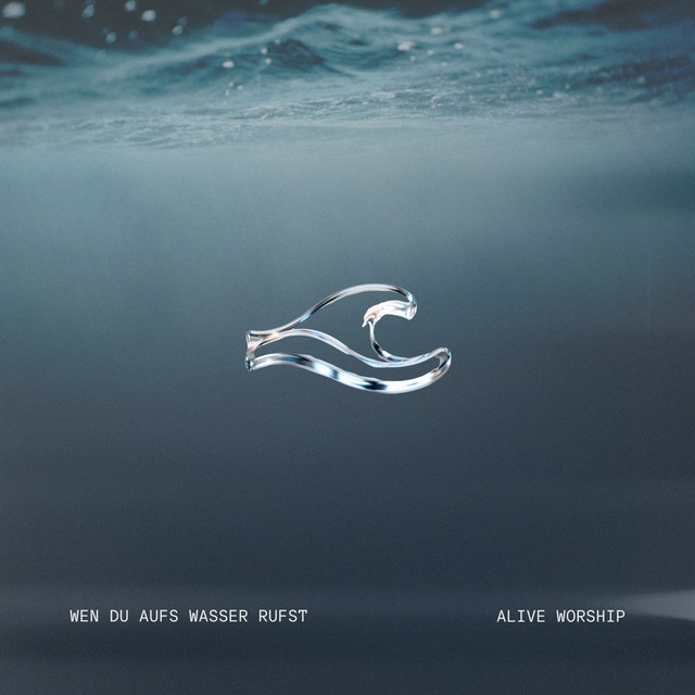 Wen du aufs Wasser rufst - Live