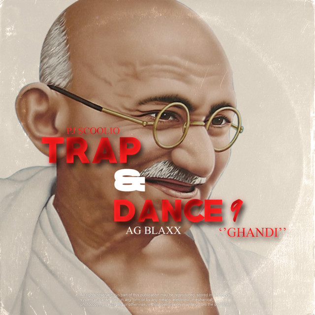 Trap & Dance 9 (Ghandi)