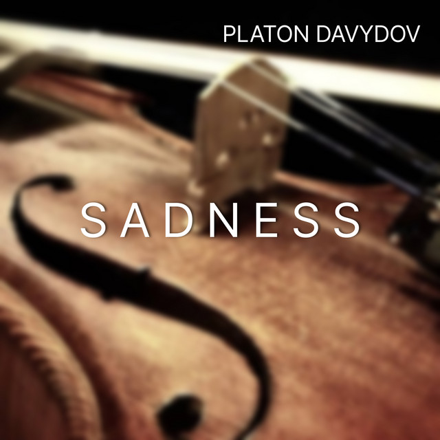 Обкладинка: Sadness — Platon Davydov