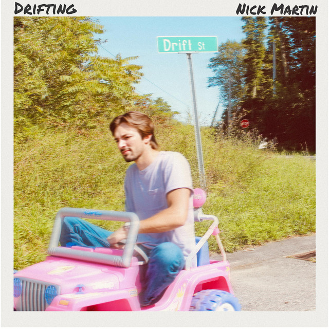 Drifting - Single by Nick Martin | Spotify