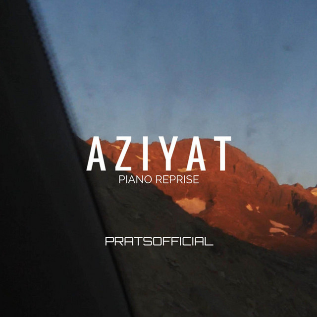 Aziyat 2.0 (Reprise Version) by Pratsofficial