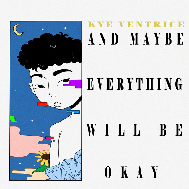 And Maybe Everything Will Be Okay cover art