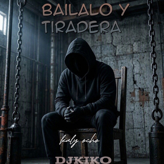 Bailalo y Tiradera