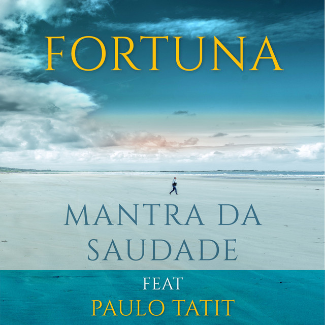 Mantra da Saudade