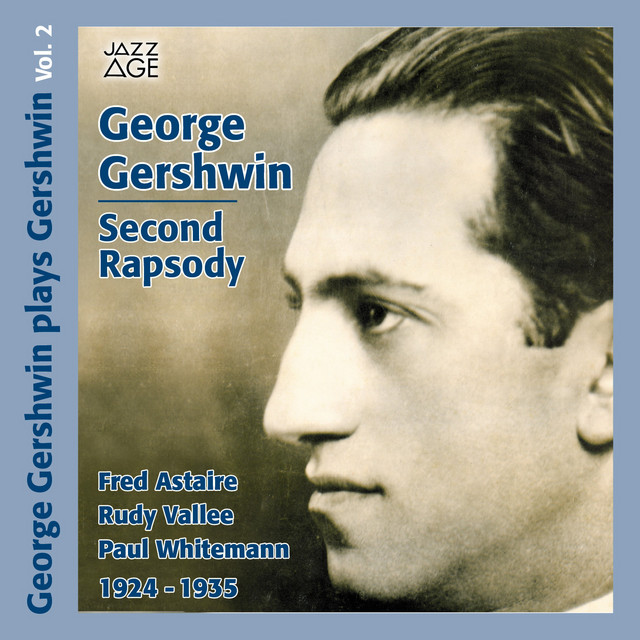 洋楽 PAUL WHITEMAN GERSHWIN Rhapsody In Blue 1927 HITS ARCHIVE: Rhapsody In Blue - Paul Whiteman with George