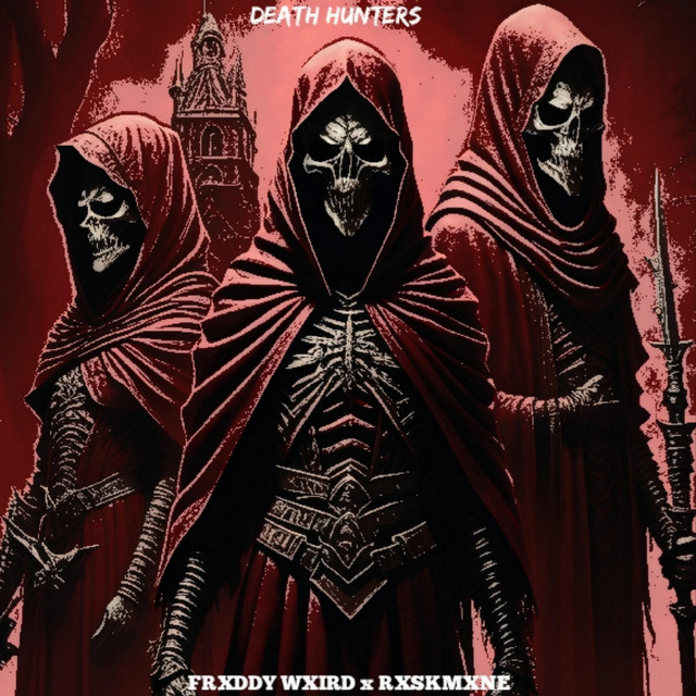 Cover art: DEATH HUNTERS — FRXDDY WXIRD