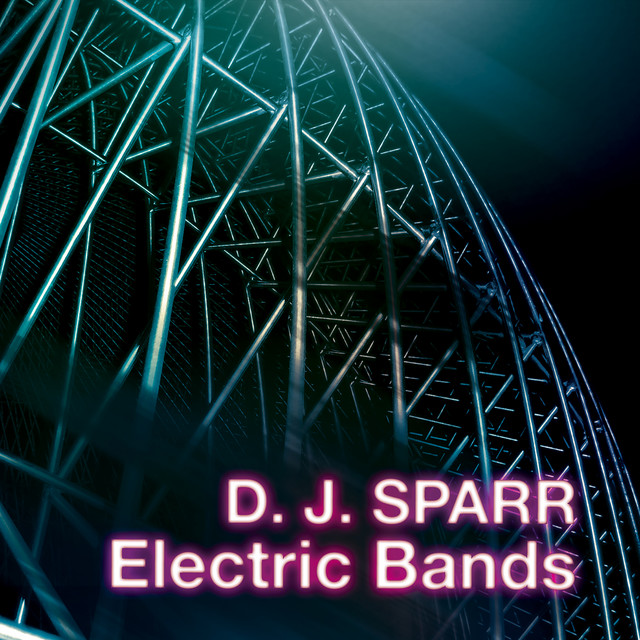 Sparr: Electric Bands
