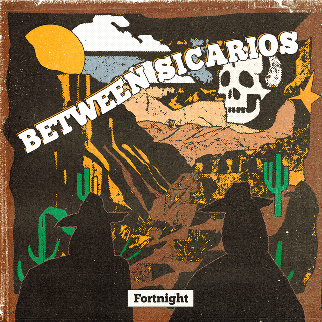 Between Sicarios cover art
