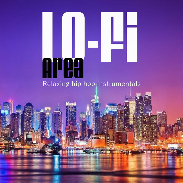 Lo-Fi Area - Relaxing hip hop instrumentals cover art