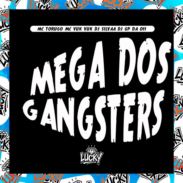 Mega dos Gângsters