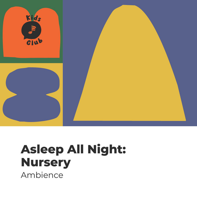 Asleep All Night: Nursery Ambience - Album by Nursery Rhymes & Kids ...