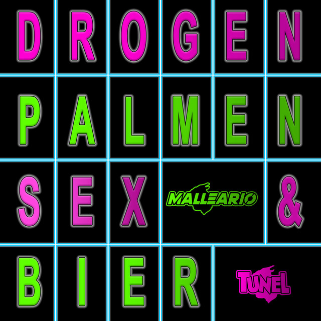 Drogen, Palmen, Sex & Bier