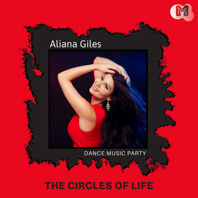 The Circles of Life - Dance Music Party cover art