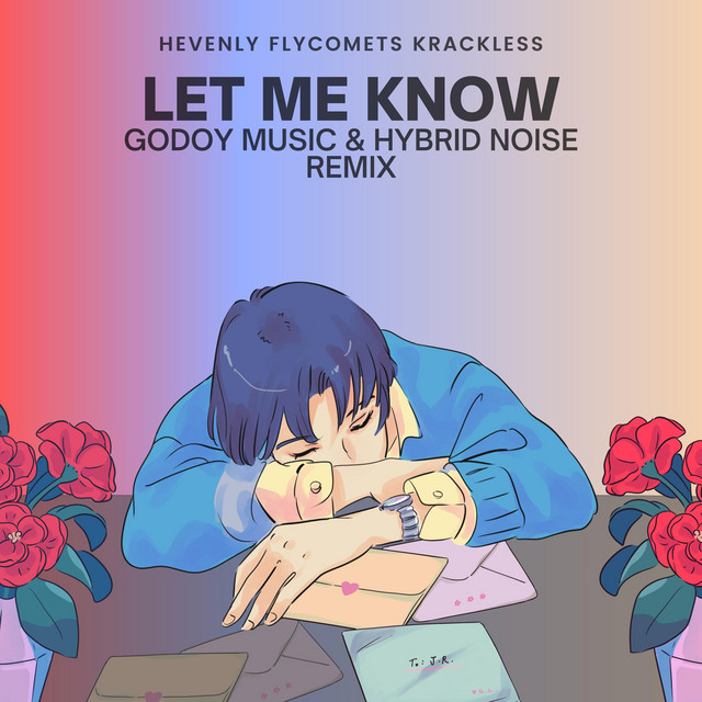 Let Me Know - Godoy Music & Hybrid Noise Remix Remix
