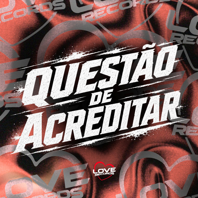 Questão de Acreditar