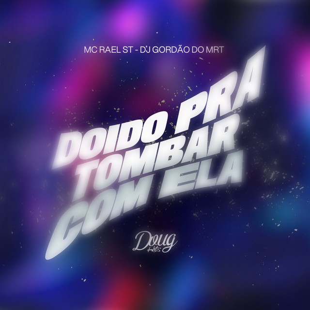Doido pra Trombar com Ela