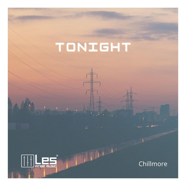 Обкладинка: Tonight — Chillmore