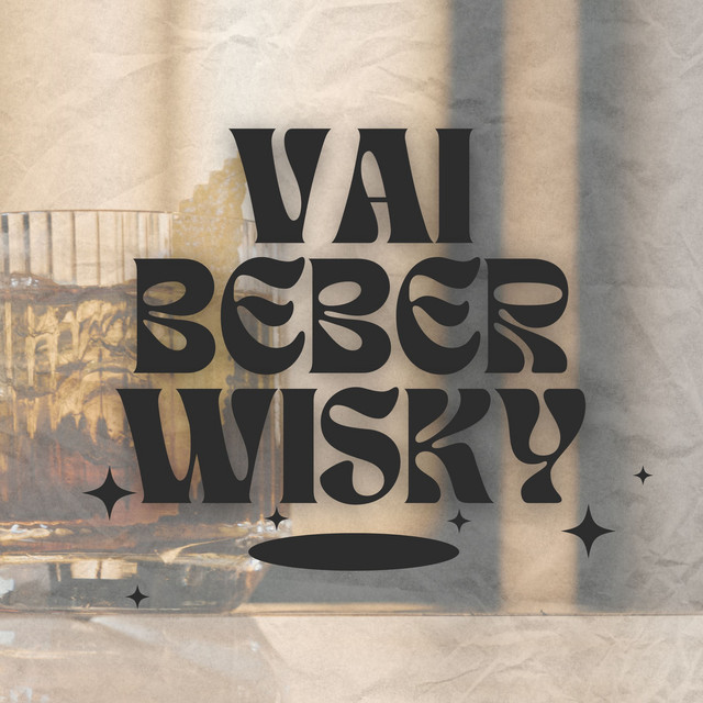 Vai Beber Wisky