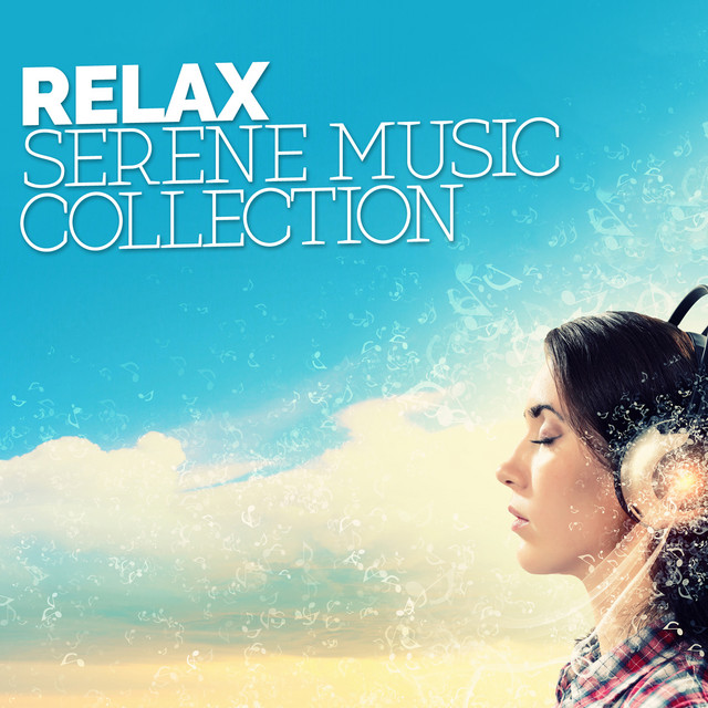 Relax: Serene Music Collection cover art
