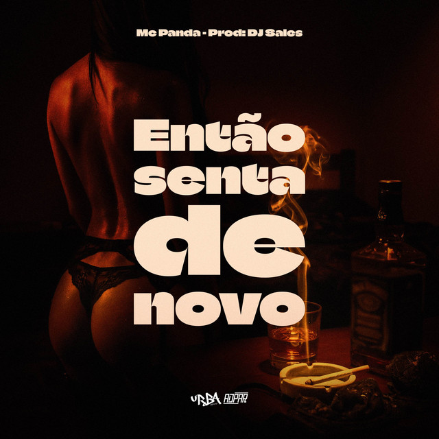 ENTÃO SENTA DE NOVO