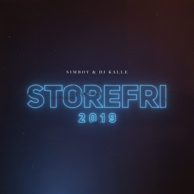 Storefri 2019 - Single by Simboy | Spotify