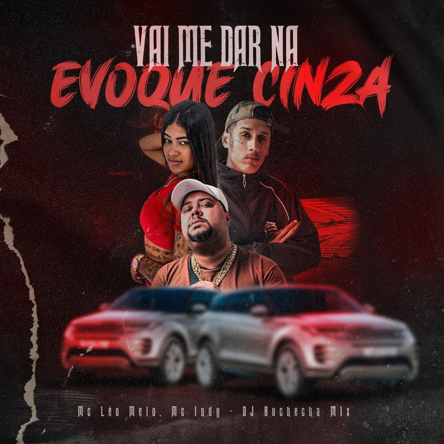 Vai Me Dar na Evolque Cinza
