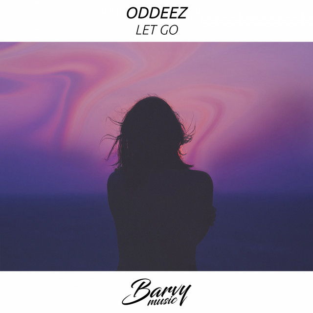 Cover art: Let Go — Oddeez