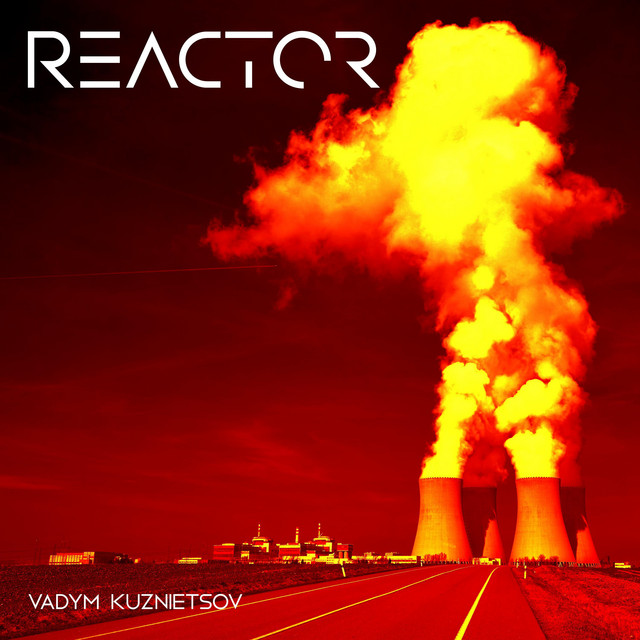 Обкладинка: Reactor — Vadym Kuznietsov