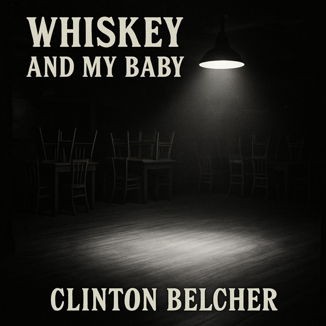 Whiskey and My Baby