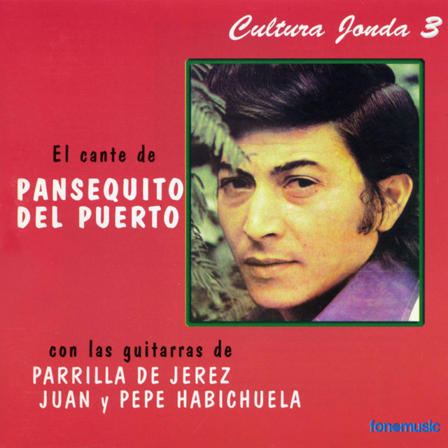 Cultura Jonda III. El cante de Pansequito del Puerto cover art
