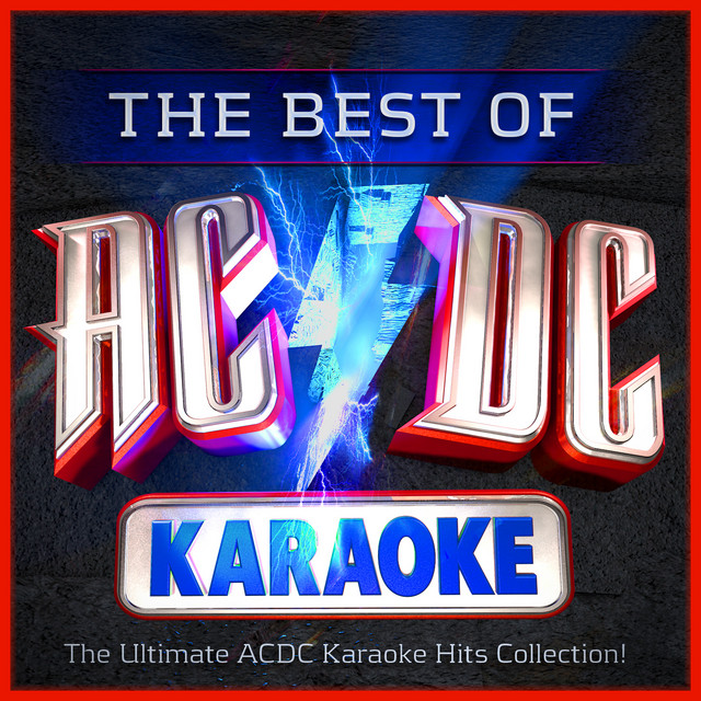 The Best of AC/DC Karaoke - The Ultimate ACDC Karaoke Hits Collection ...