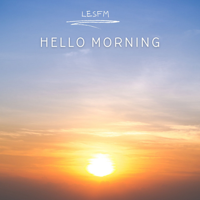 Обкладинка: Hello Morning — Lesfm