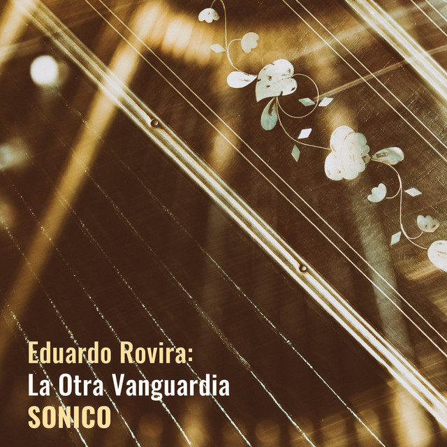 Eduardo Rovira: La Otra Vanguardia