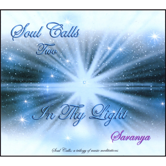 Soul Calls Two ~ In Thy Light cover art