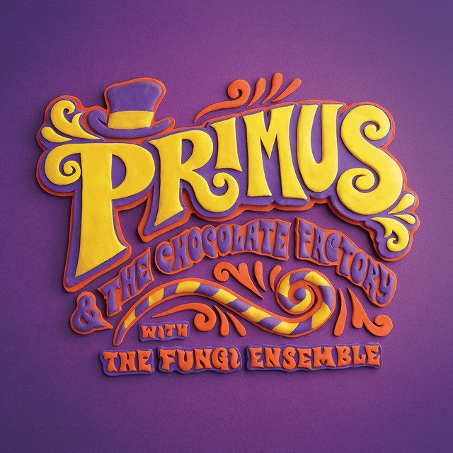 Primus & the Chocolate Factory with the Fungi Ensemble cover art
