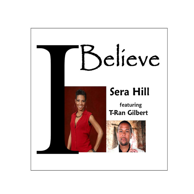I Believe (feat. T-Ran Gilbert) cover