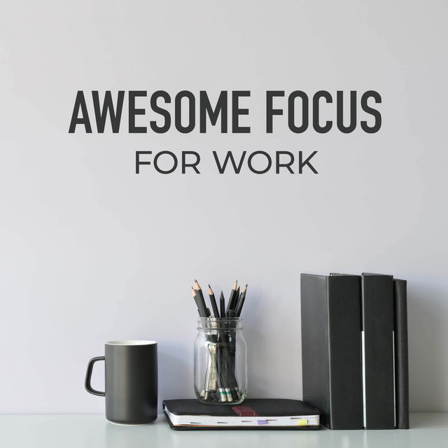Awesome Focus for Work - Album by Work Music | Spotify
