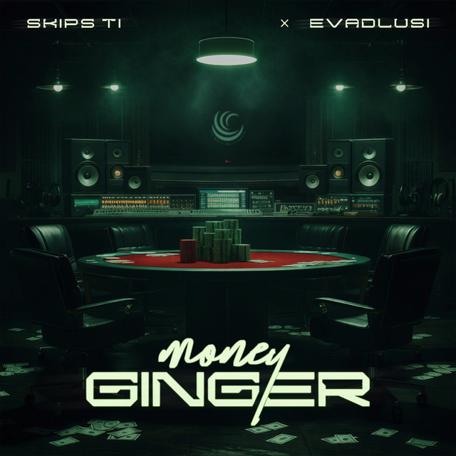 Skips Ti, evadLusi – Money Ginger