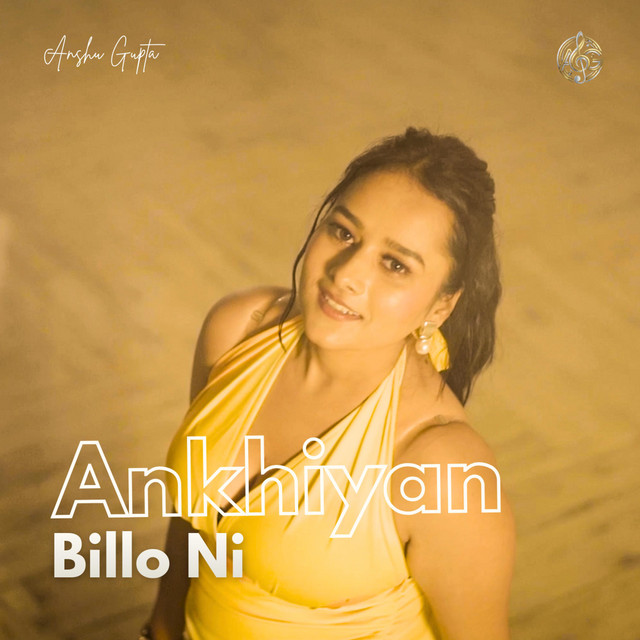 Ankhiyan Billo Ni