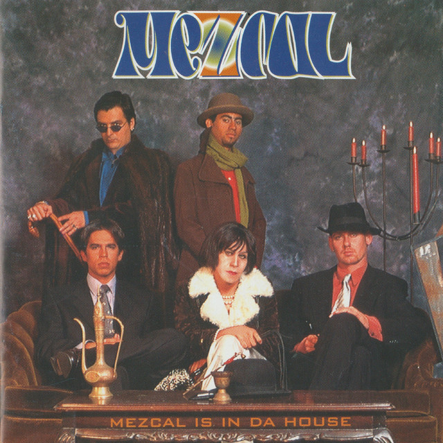 Mezcal Is in da House cover art