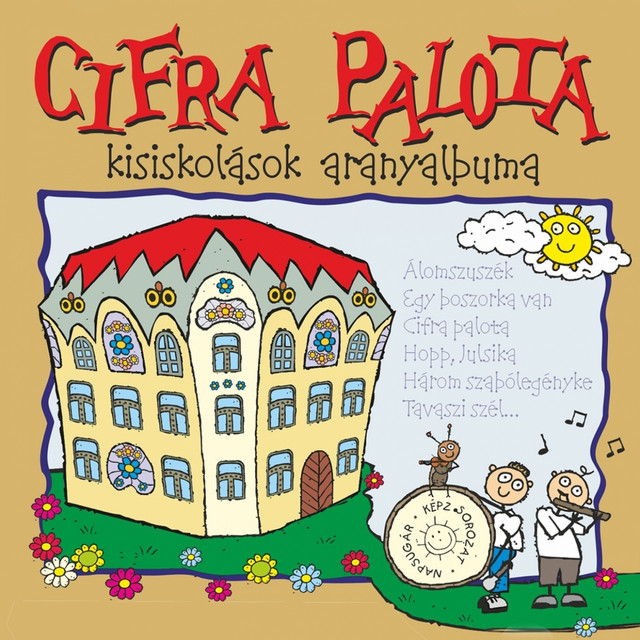 Cifra Palota (Kisiskolások Aranyalbuma) cover art