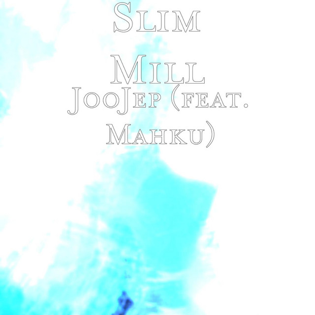 JooJep (feat. Mahku)