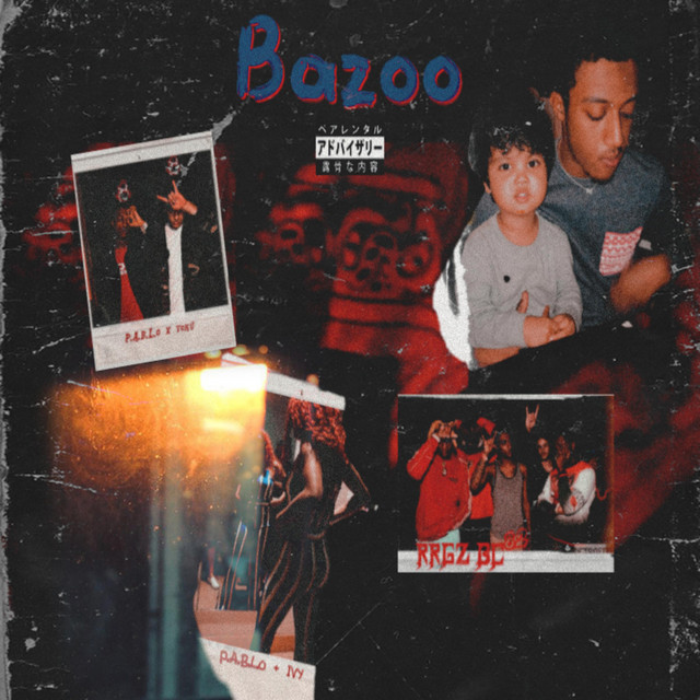 Bazoo - Album by P.A.B.L.O | Spotify