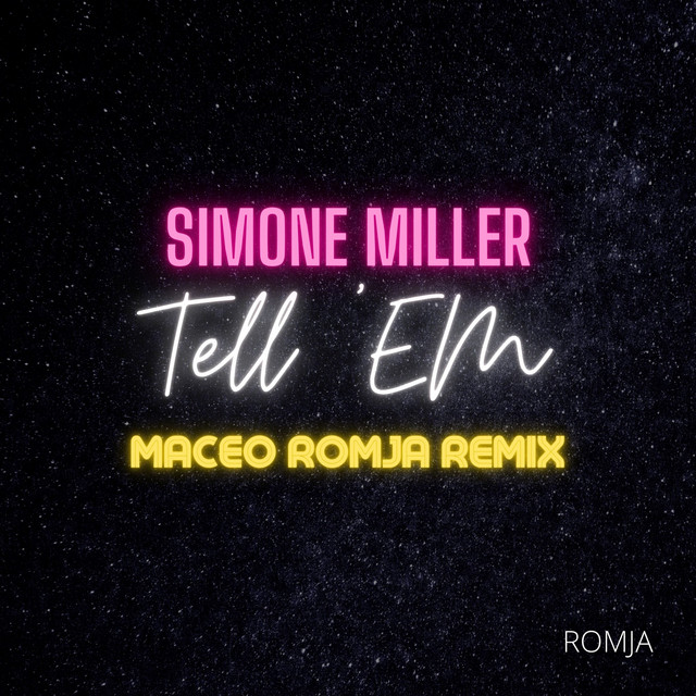 Tell Em - Maceo Romja Remix